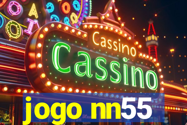 jogo nn55